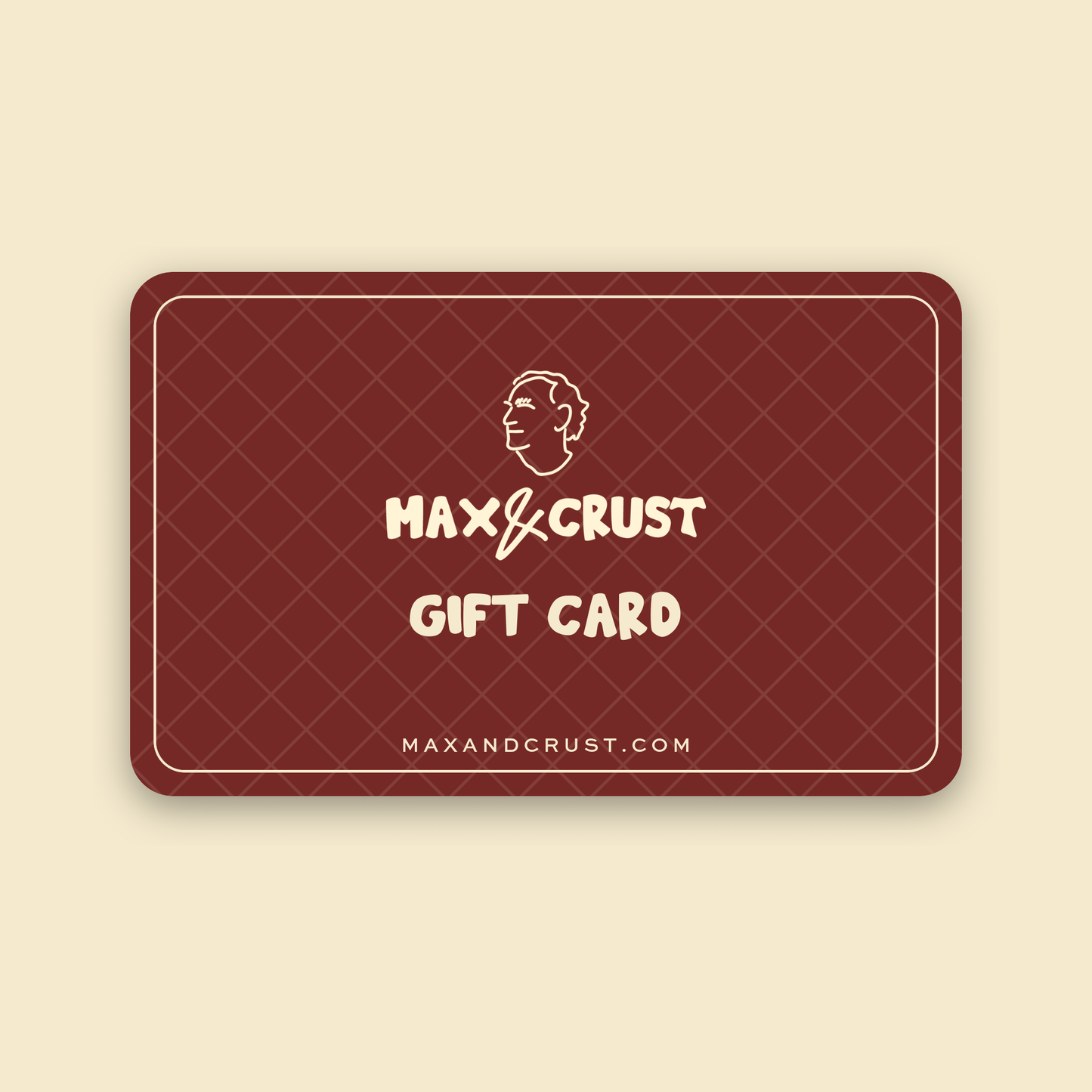 Max & Crust gift card